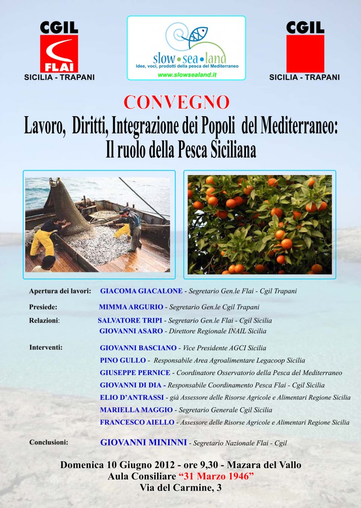 CONVEGNO. Lavoro, Diritti, Integrazione dei Popoli del Mediterraneo: Il ruolo della Pesca Siciliana